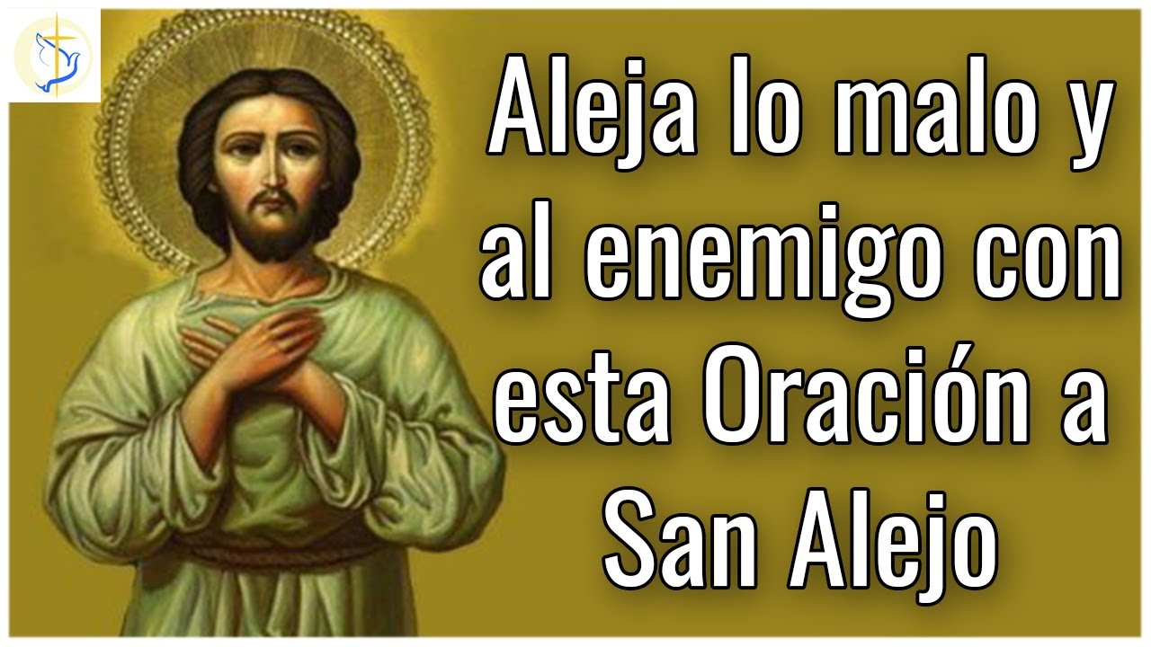 1 Oración a San Alejo para alejar las malas energías