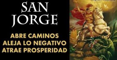 Oración a San Jorge: Abre caminos a la abundancia