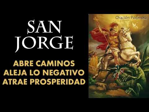 Oración a San Jorge: Abre caminos a la abundancia